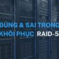 khôi-phục-dữ-liệu-RAID-5